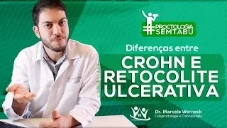 Qual é a diferença de doença de Crohn e Retocolite ulcerativa?