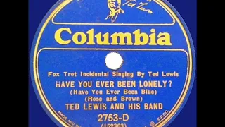 1933 HITS ARCHIVE: Have You Ever Been Lonely? - Ted Lewis (Ted Lewis, vocal)
