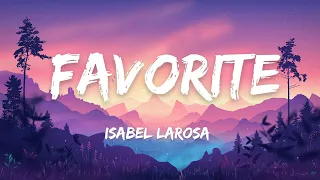 Favorite | Slowed and Reverb | Isabel LaRosa | Lofi Music |