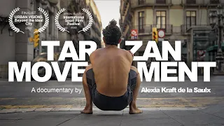 Tarzan Movement - Documentary