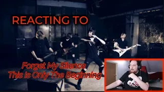 Reacting To Forget My Silence - This Is Only The Beginning (Official Music Video)