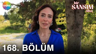 Bir Şansım Olsa 168.  Bölüm | 21 Ağustos 2022