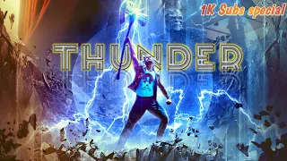 Thunder Amv | Ft. Imagine Dragons | Thor | Love and Thunder |  Marvel | [ 1K Subs Special ]