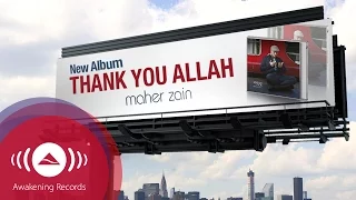 Maher Zain - Thank You Allah | Album Advert