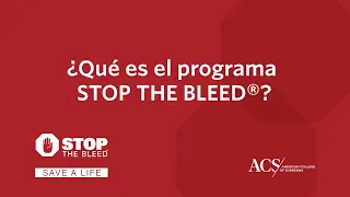 Todos podemos aprender a detener sangrados: STOP THE BLEED® | ACS