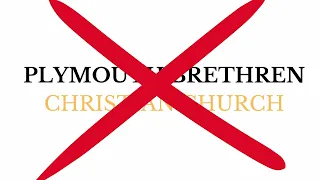 Plymouth Brethren Christian Church/Exclusive Brethren