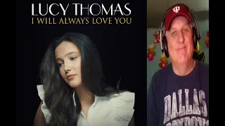 First Time Hearing Lucy Thomas 'I Will Always Love You' - Reaction