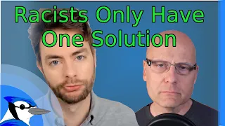 Racists Only Have One Solution