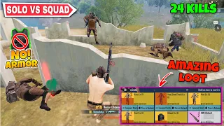 Got Amazing Loot 😍 | No Armor 🚫 | Solo vs Squad | 24 Kills (Total) 🤯 | Metro Royale Chapter 11