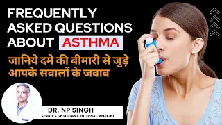 FAQ about asthma | जानिये दमे की बीमारी से जुड़े आपके सवालों के जवाब  | Healing Hospital Chandigarh