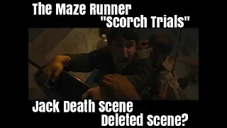 The Maze Runner ''Scorch Trials'' Jack Death Scene [Deleted Scene]