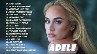 Best of Adele - Adele Greatest Hits Full Album 2022
