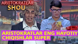 ARISTOKRATLAR ENG HAYOTIY CHIQISHLAR SUPER🔥🔥🔥