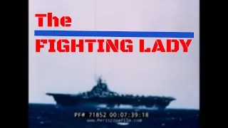 THE FIGHTING LADY  *RESTORED VERSION*  USS YORKTOWN IN WWII EDWARD STEICHEN  71852 (see also 21154)