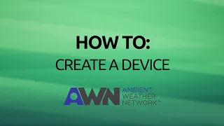 HOW TO: Create A Device (PC Version)