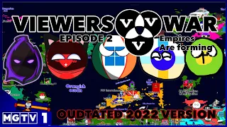 Viewers war Episode 2 : Empires are forming