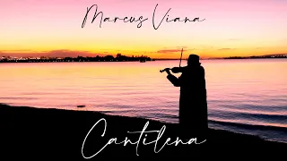 Marcus Viana - "Cantilena" - (voz:Ana Condé) Meditando ao Pôr de Sol e um poema de Fernando Pessoa