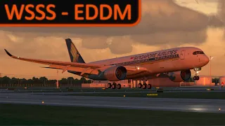 X-Plane 11 | Singapore (WSSS) - Munich (EDDM) | Flight Factor A350