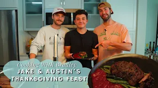 HAPPY THANKSGIVING | Cooking With Bradley, Jake, & Austin