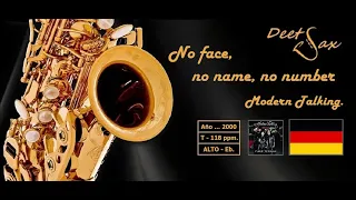 🇩🇪 NO FACE, NO NAME, NO NUMBER - Modern Talking - Alto Sax