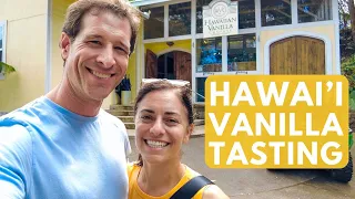 Can't Miss Big Island Food Experience: Hawaiian Vanilla Tasting