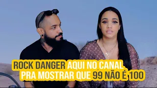 Rock Danger - 99 Não é 100 | NA ATIVIDADE REACT #359