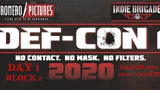 Def-Con 1 Celebrity Guests- Block 2 03/28/20 @ 6pm