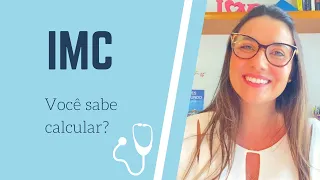 IMC - Você sabe calcular? I Enfermagem