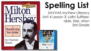 SAVVAS MyView Literacy Unit 4 Lesson 3 Spelling - 3rd Grade