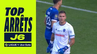 Top arrêts 6ème journée - Ligue 1 Uber Eats / 2022-2023