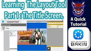 Learn The Layout Tool - Part 1: The Title Screen - RPG Dev Bakin.