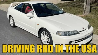 What It's Like Driving A RHD Integra Type R in the USA