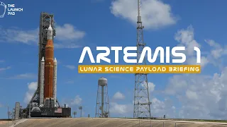 Artemis I Lunar Science Payloads Briefing