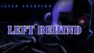 fnaf sister location left behind slow + reverb