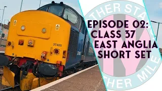 The Class 37 East Anglia Short Set: Wherry Lines Thunder! | Another Station, Another Mile #2