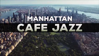 321Jazz - Manhattan [ Cafe Jazz Music 2020 ]