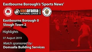 ‘Sports News’: Eastbourne Borough 0 v 2 Slough – VANARAMA National League South Highlights