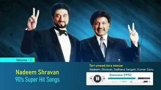 90's Hindi Hit Songs | Nadeem Shravan Hit Songs | Nadeem Shravan Hindi Hit Songs