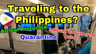 ARRIVAL & QUARANTINE PROTOCOLS, INBOUND & OUTBOUND RULES UPDATES Q & A PHILIPPINE TRAVEL MARCH 2021