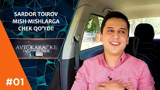 Avto karaoke - Sardor Toirov MISH-MISHLARGA CHEK QO'YDI!