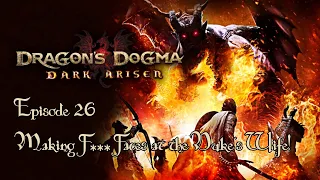 Let's Play Dragon's Dogma: Dark Arisen - Episode 26