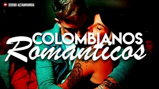 MEGA COLOMBIANOS ROMANTICOS ✘ Dj Sergio Altamiranda