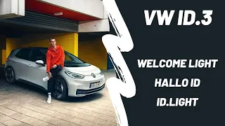 VW ID.3 Welcome Light, Hallo ID. und ID.Light