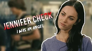 Jennifer Check || I was an angel