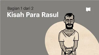 Ringkasan: Kisah Para Rasul 1-12