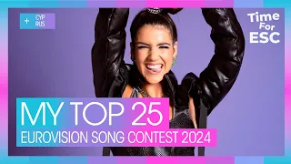 *MY TOP 25 - SO FAR* | New: 🇨🇾  | Eurovision Song Contest 2024