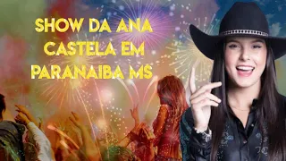 ANA CASTELA EM PARANAIBA MS AO VIVO