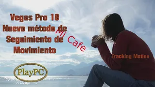 Vegas Pro 18 Nuevo Metodo de Seguimiento De Movimiento