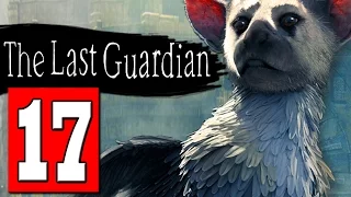 The Last Guardian Walkthrough Part 17 THE NEST TOWER OPEN THE CEILING / DEFEAT ALL ARMOR SOLDIERS