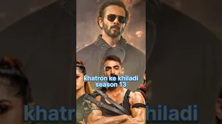 khatron ke khiladi season 13 Contestants 🔥🥳 #viral #shortvideo